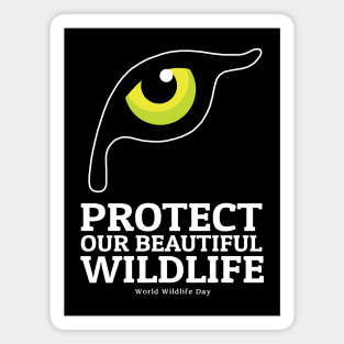 Protect our beautiful Wildlife Magnet